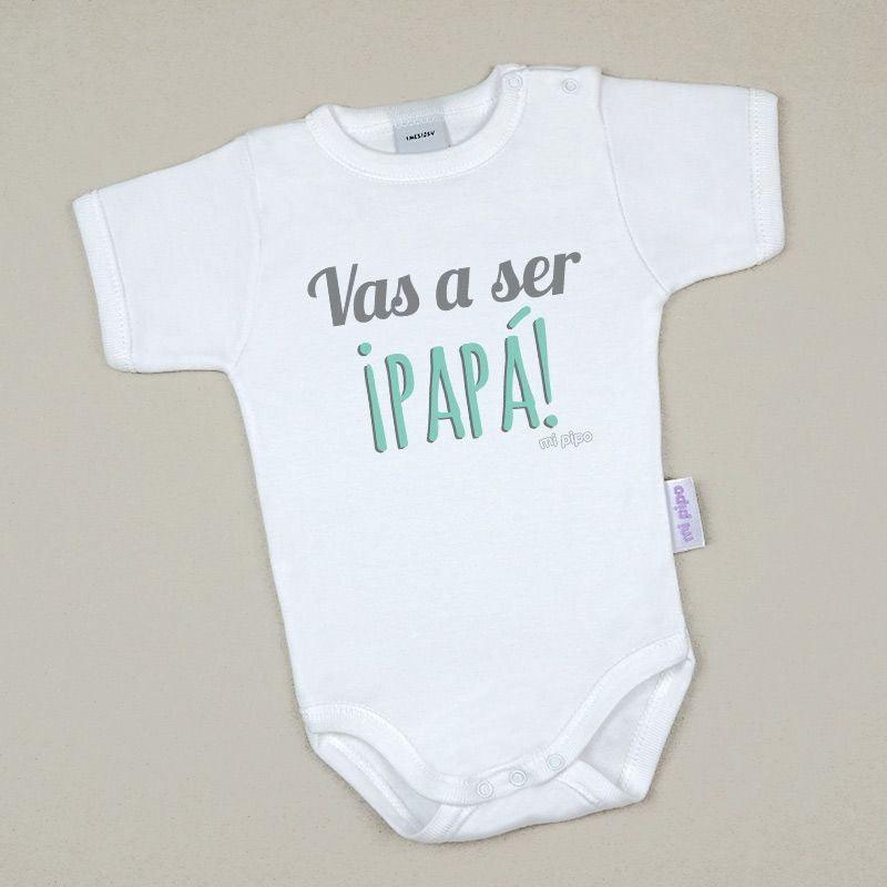 Body Bebé Nacimiento Vas a ser Papá Mi Pipo - Nanetes #
